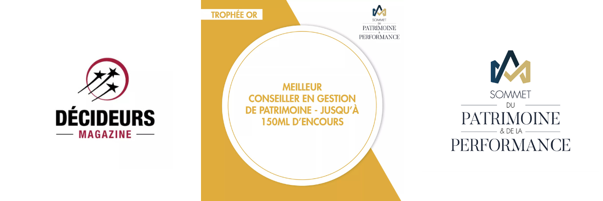 récompense du meilleur cabinet de gestion de patrimoine par les décideurs